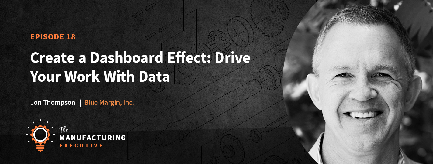 Drive Your Work With Data w/ Jon Thompson