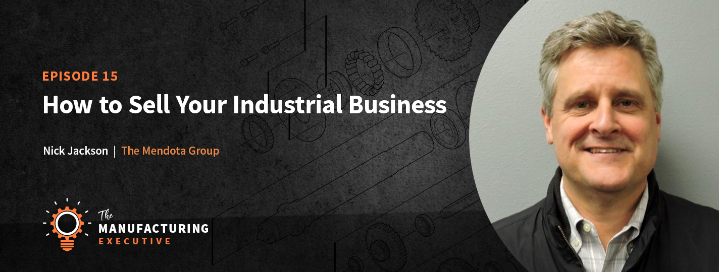 how to sell your manufacturing business podcast